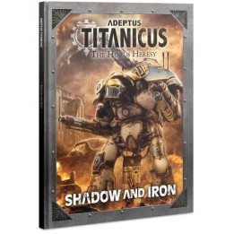 Adeptus Titanicus: Shadow and Iron (Anglais) | Jeux et Trolleries | Spécialiste des jeux de société, jeux de cartes et wargames