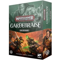 Warhammer Underworlds : Gardebraise
