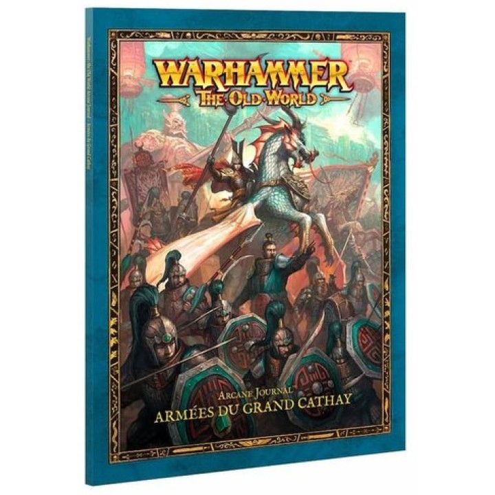 ARCANE JOURNAL: ARMÉES DU GRAND CATHAY