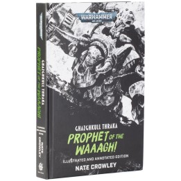 Black Library – Ghazghkull Thraka: Prophet of the Waaagh! (roman en anglais)