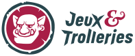 Jeux et Trolleries