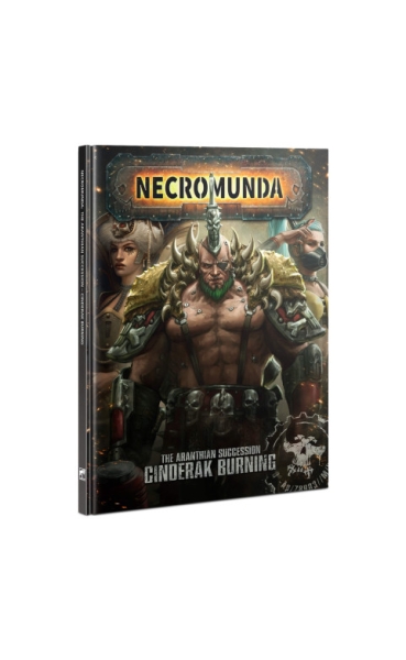 Necromunda - The Aranthian succession - Cinderak Burning (anglais)