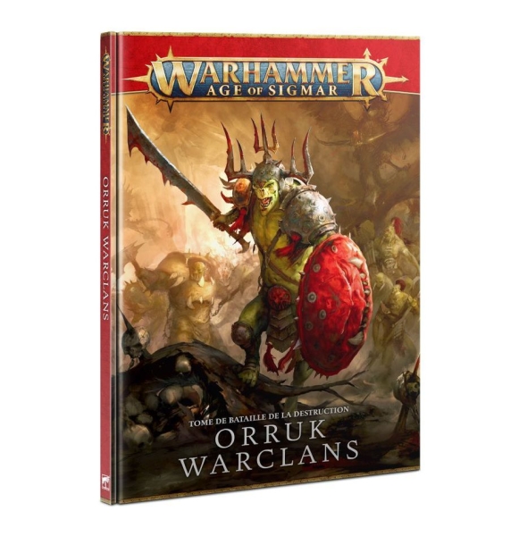 TOME DE BATAILLE: ORRUK WARCLANS
