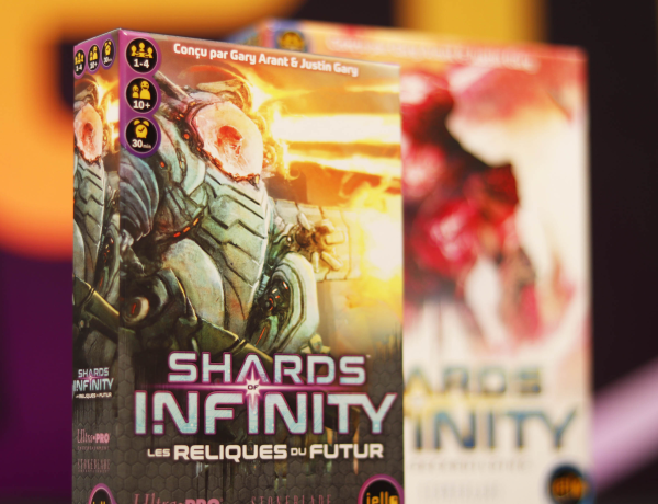 Shards of Infinity - les Reliques du Futur