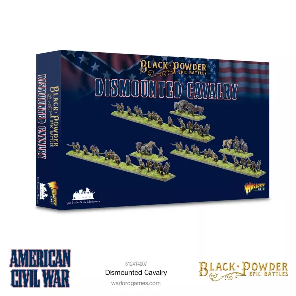 Black Powder Epic battles: ACW dismounted cavalry