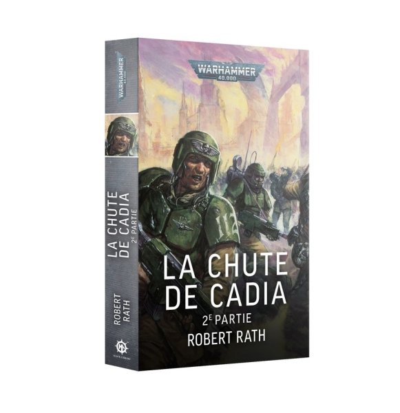 LA CHUTE DE CADIA: PARTIE 2 (LIVRE BROCHÉ EN FRANÇAIS)