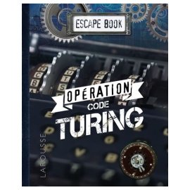 ESCAPE BOOK Opération code de TURING