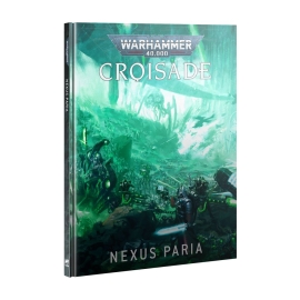 CROISADE: NEXUS PARIA