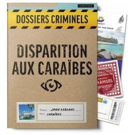 Dossiers Criminels - Disparition Aux Caraïbes