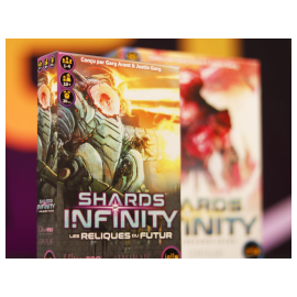Shards of Infinity - les Reliques du Futur