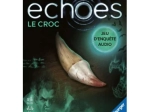 Echoes - Le Croc