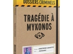 Dossiers Criminels - Tragédie à Mykonos