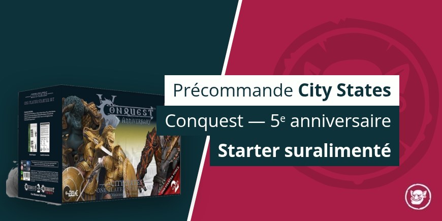 Précommande Conquest : City States, starter suralimenté du 5e anniversaire